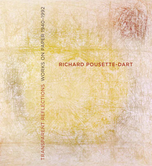 Transparent Reflections: Richard Pousette-Dart, Works on Paper 1940–1992