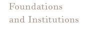 Foundations and Institutions 