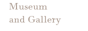 Museums and Galleries