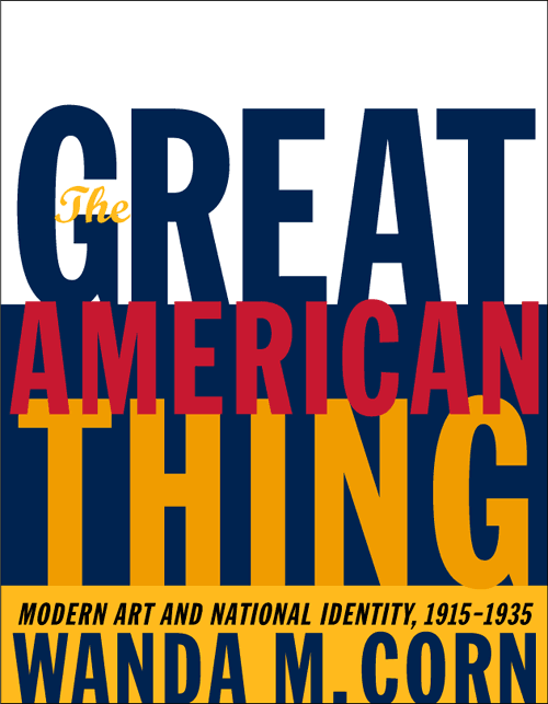 The Great American Thing: Modern Art and National Identity