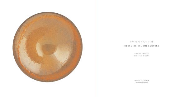 Craters from Fire: Ceramics by James Lovera